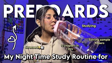 My Night Time Study Routine For PREBOARD EXAMSProductive Night Study