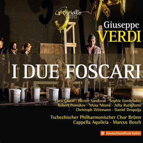 Verdi I Due Foscari Compilation By Giuseppe Verdi Spotify