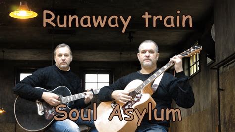 Runaway Train Soul Asylum Cover Youtube