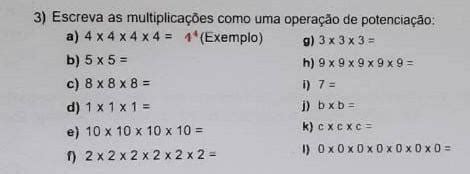 Escreva As Multiplica Es Como Uma Opera O De Potencia O Brainly Br