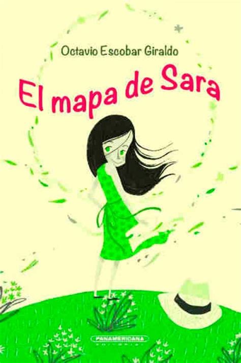 Libro Recomendado El Mapa De Sara De Octavio Escobar Giraldo Libros