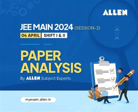 Jee Main 2024 Session 2 4 April Shift I And Ii Paper Analysis By