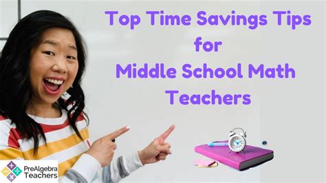 Top Time Savings Tips For Middle School Math Teachers Youtube