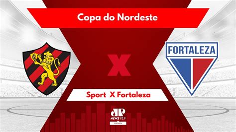 CLÁSSICO REI SPORT RECIFE X FORTALEZA AO VIVO 5ª RODADA COPA DO