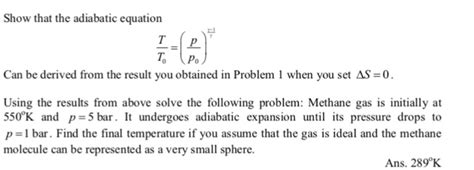Solved Show that the adiabatic equation can be derived from | Chegg.com 