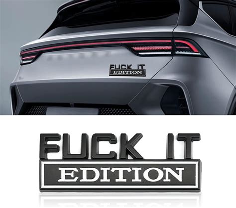 Amazon Yonput PC Car Exterior Emblem Fuck IT Edition Emblem Universal Emblem Car