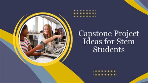 100 Best Capstone Project Ideas For Stem Students Your Stem Odyssey