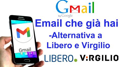 Risoluzione Problema EMAIL LIBERO E VIRGILIO Gmail Che Hai Nel Tuo