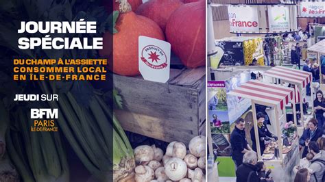 Du Champ La Table Consommer Local Bfm Paris Le De France En Direct