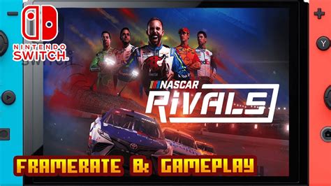 Nascar Rivals Nintendo Switch Framerate Gameplay Youtube