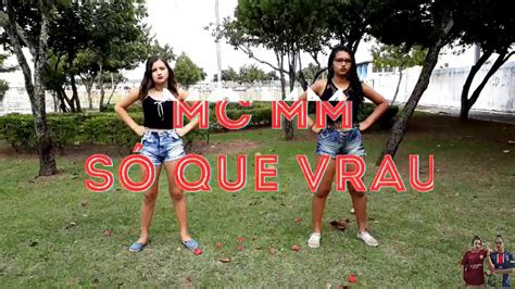 Mc Mm Feat Dj Rd So Que Vrau Meninas Dancer S Youtube