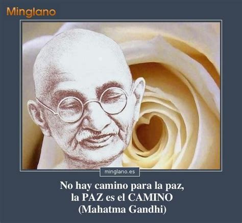 Introducir Imagen Frases Celebres De Mahatma Gandhi Sobre La Paz