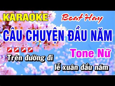 Karaoke Câu Chuyện Đầu Năm Tone Nữ Em Nhạc Xuân 2024 Hoài Phong