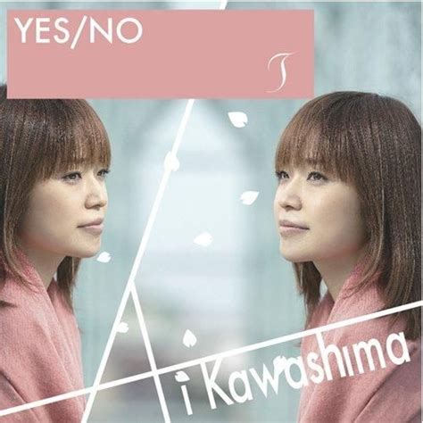 Yesasia Yes No T Single Dvd 初回限定盤 日本版 Cd 川嶋あい つばさレコーズ 日本の音楽