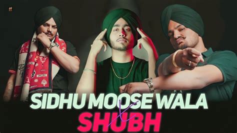 Sidhu Moose Wala Shubh Mashup No Love The Last Ride We Rollin