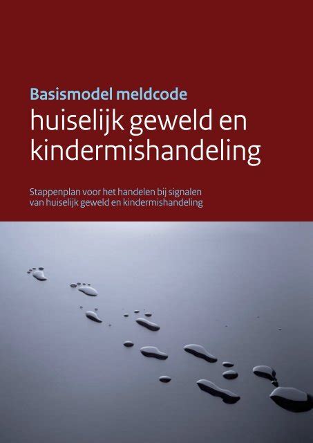 Basismodel Meldcode Huiselijk Geweld En Kindermishandeling Ncj