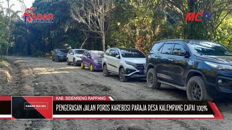 PENGERASAN JALAN POROS KAREBOSI PARAJA DESA KALEMPANG CAPAI 100 YouTube