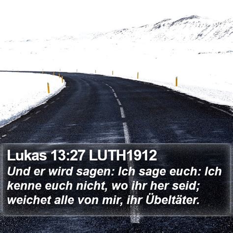 Lukas Luth Und Er Wird Sagen Ich Sage Euch Ich Kenne Euch