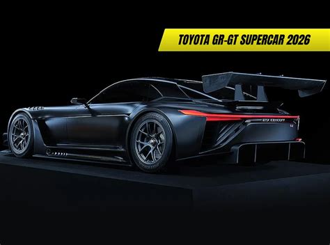 Toyota GR GT Supercar 2026: Release Date, Price and Features - AutoHit