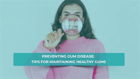 Preventing Gum Disease Tips For Maintaining Healthy Gums