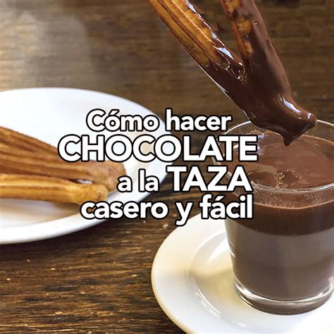 Chocolate A La Taza Casero Y F Cil Receta De Divina Cocina