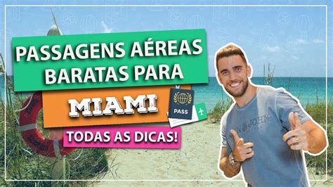 Como Achar Passagens A Reas Para Miami Muito Mais Barato Todas As