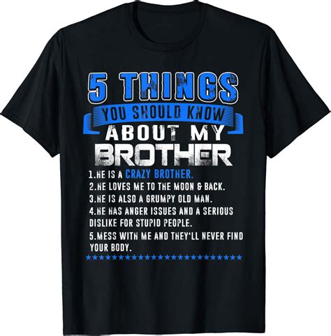Things You Should Know About My Brother Father S Day Funny T Shirt Unisex S XL Hot Trending