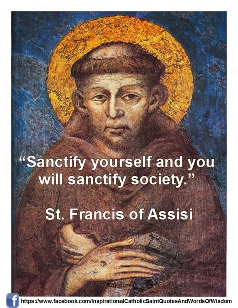 St Francis Of Assisi Quote Catholic Saints St Francis Catholic