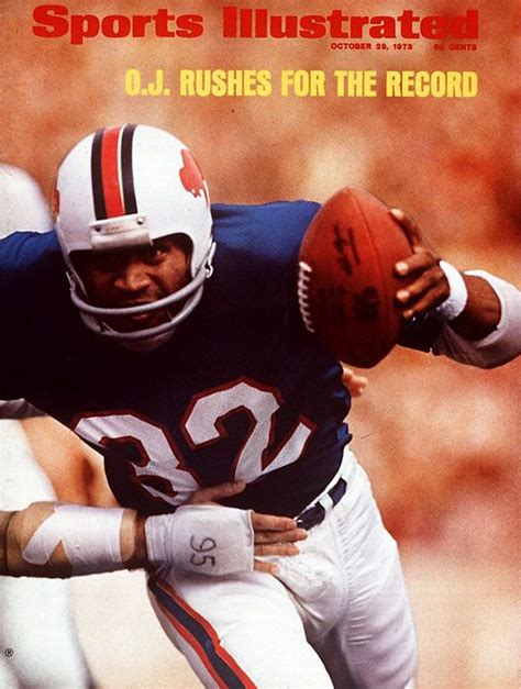 O J Simpson Sports Illustrated Cover O J Rushes For The Record Single Season Rushing Record