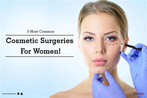 5 Most Common Cosmetic Surgeries For Women By Dr Prashantha Kesari