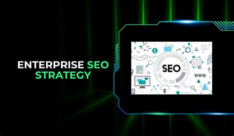 Enterprise SEO Strategy: Ultimate Guide