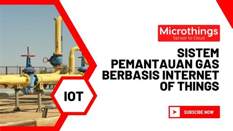 Sistem Pemantauan Gas Berbasis Internet Of Things