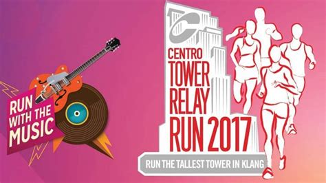 Centro Tower Relay Run 2017 Runsociety Asias Leading Online