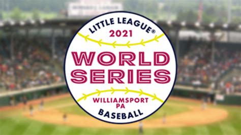 2021 Little League World Series: Scores, stats, history and more | wnep.com