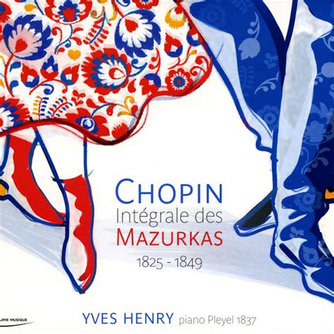 Chopin Intégrale Des Mazurkas