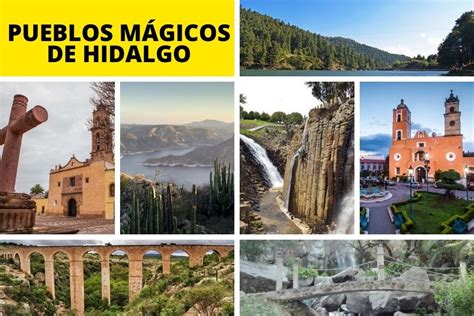 Qu Pueblos M Gicos Tiene Hidalgo Que Visitar En Mexico