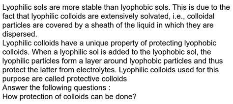 Why lyophilic colloids are called reversible sols while lyophobic