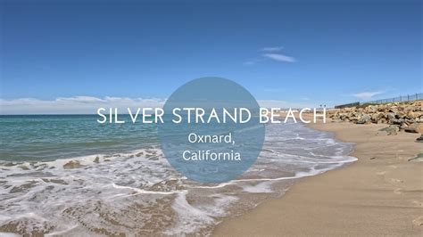 Silver Strand Beach Oxnard California 4K Walking Tour YouTube