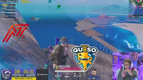 TEAM QUESO VS AT7 3R DIA DE PMPL LATAM SW PUBG MOBILE YouTube