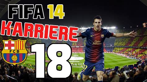 Versönlicher Abschluss Lets Play FIFA 14 Karrieremodus Fc Barcelona