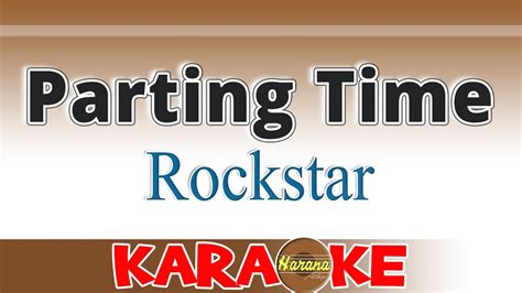 Parting Time (KARAOKE) Rockstar - YouTube