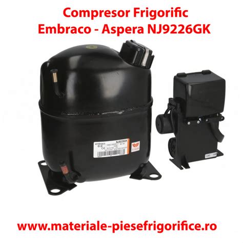 Compresor Frigorific Embraco Aspera NJ9226GK R404A R452A R507A