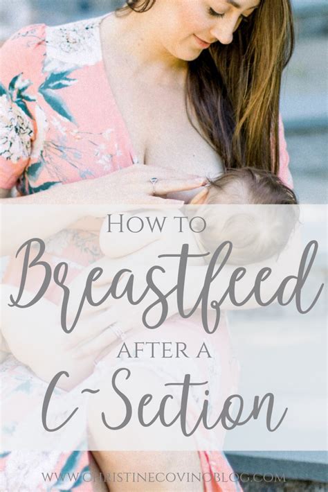 How To Breastfeed After A C Section Breastfeeding C Section