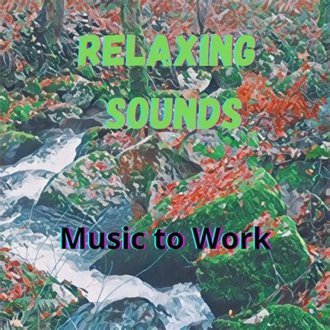 Music To Work Album By Zen Mozart Sensations Spotify