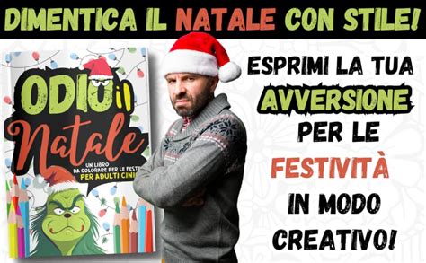 Odio Il Natale Un Album Da Colorare Per Adulti Un Libro Da Colorare