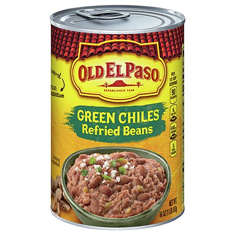 Old El Paso Green Chiles Refried Beans 16 Oz Refried Fishers Foods