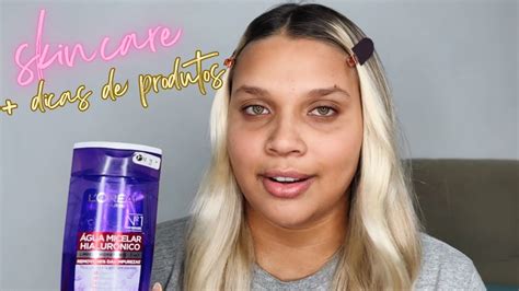 MINHA SKIN CARE MATINAL E NOTURNA DICAS DE PRODUTOS E VALORES Pri