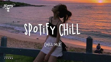 Spotify Chill Playlist 🍇 Tiktok Hits 2022 ~ Viral Songs Latest Youtube