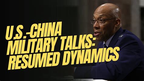 Us China Military Talks Resumed Dynamics Youtube