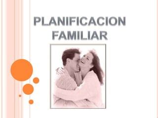 Qu Es La Planificacion Familiar Ppt